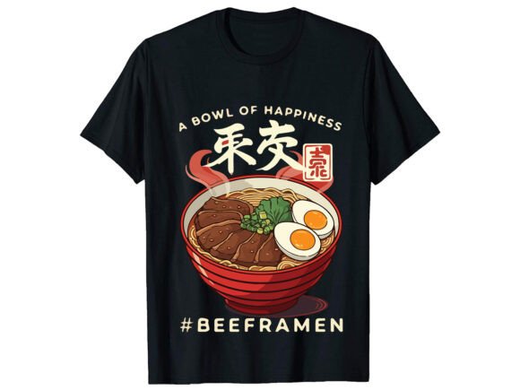 A Bowl of Happiness Ramen T-Shirt Design Review