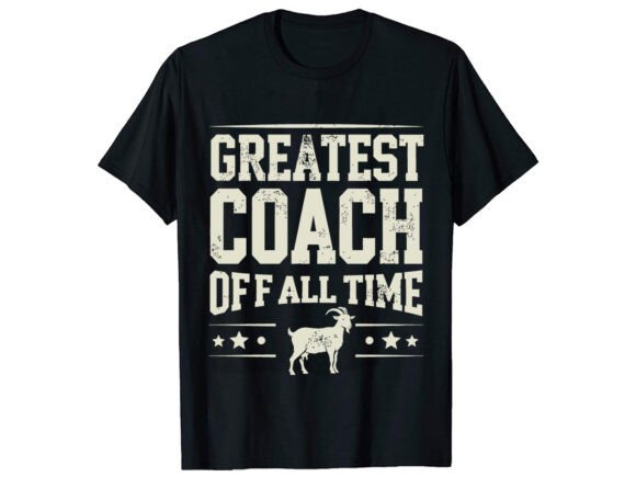 Createst Coach of All T-Shirt Design Review