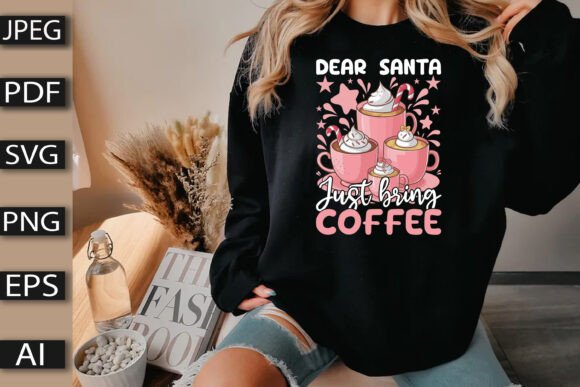 Dear Santa Just Bring Coffee Embroidery Design Review