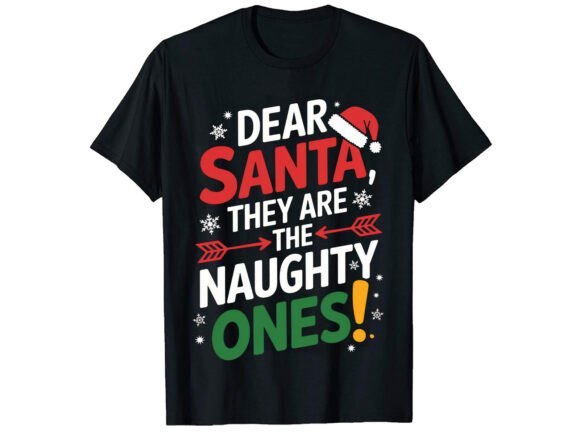 Dear Santa They Naughty Ones Christmas Design Review