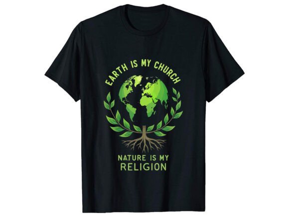Earth Is My Church T-Shirt Design Review for Real Projects