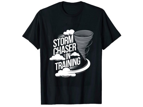 Storm Chaser in Training T-Shirt Review for Real Projects